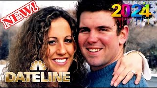 Dateline 2024 Full Episodes 💖The Good Husband ~  S33.E14💖  48 Hours Murder Documentary 2024