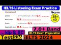 IELTS Listening Practice Test 2024 with Answers [Real Exam - 536 ]