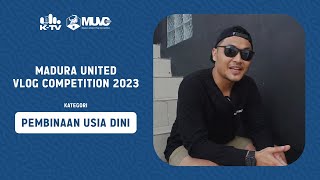 Seru! Review MUTG Pamekasan dengan Berbahasa Madura | Madura United Vlog Competition #2