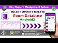 Insert Update Delete in Android Room Database | Easy Student Management System in AndroidX Part 3