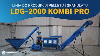 Linia do produkcji pelletu LDG-2000 KOMBI PRO | 18 kW, do 220 kg/h.