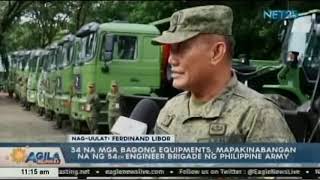 34 na mga bagong equipments, mapakinabangan na ng 54th Engineer Brigade ng Philippine Army