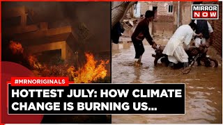 Heatwave, Flood, Thunderstorms | Extreme Weather Conditions | Impact of Climate Change | World