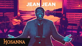 Jean Jean - Hosanna - Ébloui / Je te donne tout / Yahweh