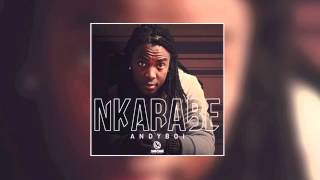 ANDYBOI - Nkarabe