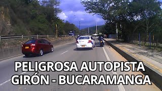 PELIGROSA AUTOPISTA GIRÓN - BUCARAMANGA -Motero Catano