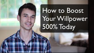 How to Boost Your Willpower 600%
