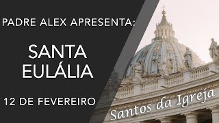 Santa Eulália - (12/02)