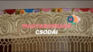 Magyarország Csodái - Matyó Múzeum, Mezőkövesd