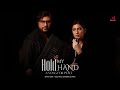 Hold My Hand | Shifa Ruby | Dilshaad Shabbir Shaikh | English Peace Song 2025