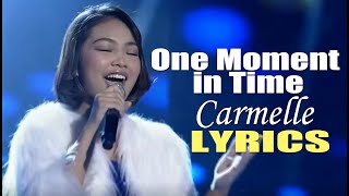 ONE MOMENT IN TIME LYRICS SONG BY WHITNEY HOUSTON IN STYLE OF CARMELLE #viralvideo #video #lyrics