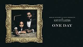 Kevin Gates - One Day (Official Audio)