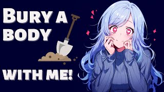 Bury a Body with Me | Quality Time with Your Yandere Girlfriend | F4A