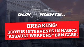 BREAKING: SCOTUS intervenes in NAGR’s Naperville Gun Ban case!