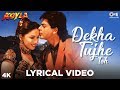 Dekha Tujhe Toh Lyrical - Koyla | Kumar Sanu, Alka Yagnik | Shahrukh & Madhuri