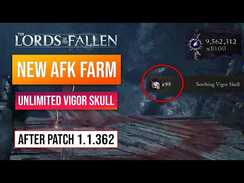 Lords Of The Fallen Vigor Farm New AFK Vigor Glitch After Patch v1.1.326! 500 Million Vigor!