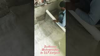 Bathroom waterproofing Treatment In DLF Phase 1 Gurgaon