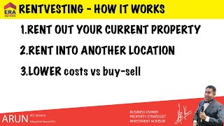 What is Rentvesting? Advantages of rentvesting compared to buy sell transactions