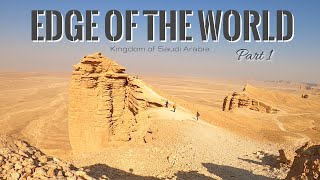 EDGE of the WORLD Day Trip from Riyadh Part 1 - Saudi Arabia Desert