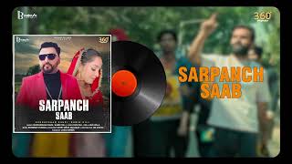 Sarpanch Saab (Official Audio) | Gurdarshan Dhuri | Kamie Gill | New Punjabi Song 2024