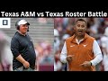 Texas A&M vs Texas Roster Battle | Texas A&M Aggies Football | Texas Longhorns Football