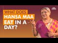 Hansa Maa’s Personal Diet Plan | Healthy Eating Tips | My Routine Diet Plan