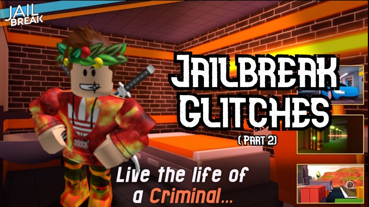 3 Jailbreak Glitches That Should Be Fixed - YouTube