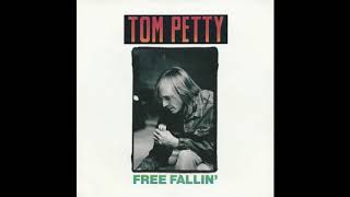 Tom Petty ~ Free Fallin' ~ (HQ Audio)