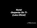 Noriel - Despertar Sin Ti (Letra Oficial)