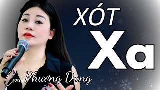 XÓT XA - Đôi Khi Lòng Muốn Yêu Anh Thật Nhiều || ST: Tô Thanh Tùng | Trình bày: Phương Dung ||
