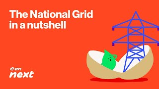 The National Grid explained | E.ON Next