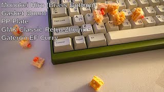 Monokei Hiro (Brass Bottom) | PP Plate | Gateron EF Curry | Sound Test