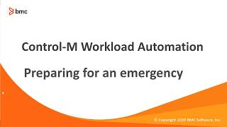 How to Prepare for an Emergency with Control-M Workload Automation