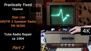 VACUUM TUBE RADIO REPAIR - AM/FM ALIGNMENT - Part 2  1964 Star-Lite w/Sencore SG165 \u0026 EICO VTVM [4K]