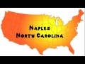 How to Say or Pronounce USA Cities — Naples, North Carolina