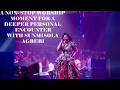 A NON-STOP WORSHIP MOMENT FOR A DEEPER PERSONAL ENCOUNTER WITH SUNMISOLA AGBEBI