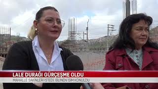 LALE DURAĞI GÜRÇEŞME OLDU