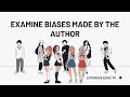 ENGLISH 8 - EXAMINE BIASES MADE BY THE AUTHOR