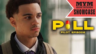 PILL - Pilot Episode | Drama Short Film | MYM [4K]