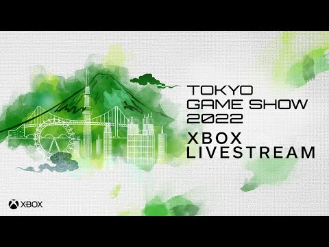 Tokyo Game Show 2022 Xbox Stream Livestream - YouTube