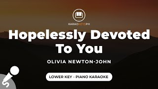 Hopelessly Devoted To You - Olivia Newton-John (Lower Key - Piano Karaoke)