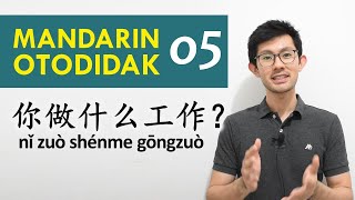 Belajar Mandarin Otodidak 05: PEKERJAAN