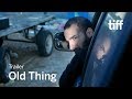 OLD THING Trailer | TIFF 2018