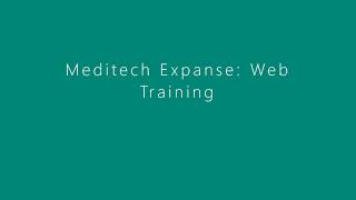 Meditech Expanse Web Training