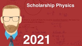 2021 NCEA Scholarship Physics