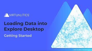 Loading Data Into Explore Desktop