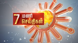 Headlines Now | Morning 7 AM | 31-05-2023 | Sun News | Tamil News Today | Latest News