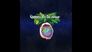 Quiero de tu amor - La Jagua