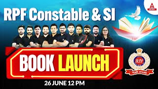 RPF Constable & SI Book Launch | 26 June 12 PM | RPF Preparation 2024