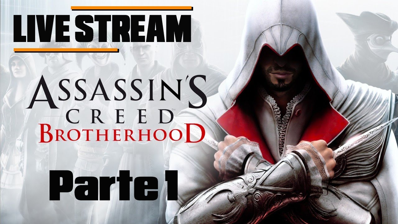 Assassin's Creed Brotherhood Gameplay Live 1 - YouTube